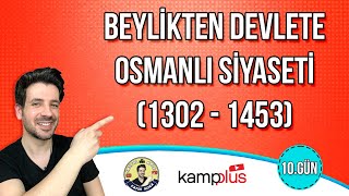 10 GÜN  Beylikten Devlete Osmanlı Siyaseti  TYTAYT Kampı  2024 YKS [upl. by Iridis553]