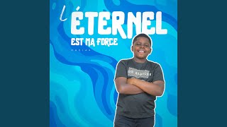 LÉternel est ma force [upl. by Cayser]