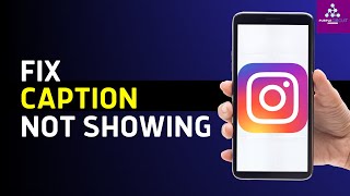 How to Fix Instagram Caption Not Showing Up Problem [upl. by Gasperoni440]