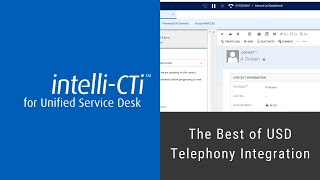 intelliCTi for Microsoft Unified Service Desk USD  2019 [upl. by Saw]