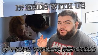 THIS LOOKS INTENSE  It Ends With Us  Official Trailer REACTION [upl. by Nahgeem933]