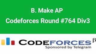 B Make AP Solution  Codeforces Round 764 Div 3  Codeforces solution  Bangla  C [upl. by Wyne]