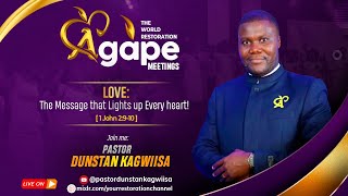 GODS PLAN FOR MATURING THE CHURCH  Love Unveiled  AGAPE MEETING 194  Pastor Dunstan Kagwiisa [upl. by Noimad331]