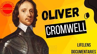 The Rise and Fall of Oliver Cromwell A Revolutionary Leader  Documentaries [upl. by Gelya602]