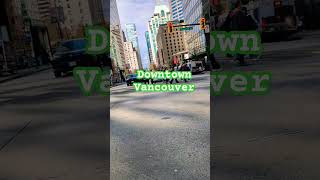 Downtown Vancouver 🍁 BC Canada travel vancouverlive shorts [upl. by Aenitsirhc181]