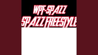 WPFSPAZZ SPAZZFREESTYLE [upl. by Paten879]