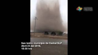 TORNADO EN CEDRAL SLP [upl. by Olegna]