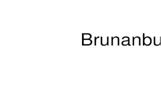 How to pronounce Brunanburh [upl. by Burman581]