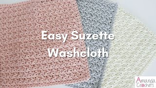 Easy Suzette Washcloth  Easy Crochet Tutorial [upl. by Eetnom]