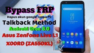 ASUS X00RDZenfone Live L1 v800 frp bypass google account [upl. by Machos]