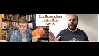 Deadhouse Gates Buddy Read Review with Caleb Likes Books [upl. by Nomis]