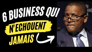 VOICI 6 BUSINESS SÛRS QUI NECHOUENT JAMAIS LA RICHESSE ÇEST EN AFRIQUE [upl. by Arrahs]