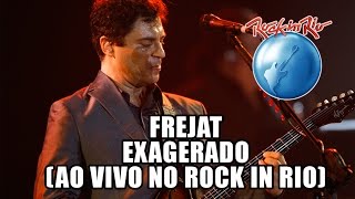 Frejat  Exagerado Ao Vivo no Rock in Rio [upl. by Yniatirb120]