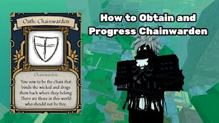 How to Obtain amp Progress Chainwarden  Deepwoken [upl. by Brigg683]