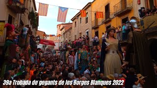 39a Trobada de gegants de les Borges Blanques 392022 [upl. by Neelhtakyram]