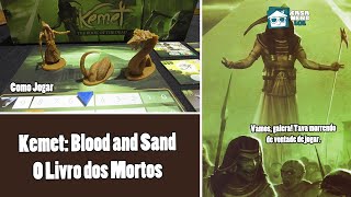 Kemet Blood and Sand  Expansão O Livro dos Mortos Conclave Editora  Como Jogar  Casa NERD [upl. by Nahsrad]