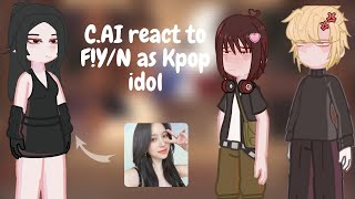 Cai react to FYN as Kpop Idols🇪🇸🇺🇸🇧🇷 part 2 gacha life 2 [upl. by Libbi]