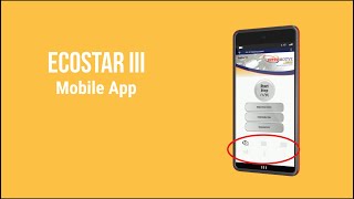 EcoStar III User Guide Mobile App Part 1 [upl. by Eisler]