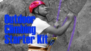 Outdoor Climbing Starter Kit Gear to Need to Start Top Rope Climbing  Smart Rock Climbing [upl. by Delmore]