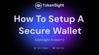 How To Create A Secure Wallet SelfCustodial  TokenSight Academy [upl. by Urd]