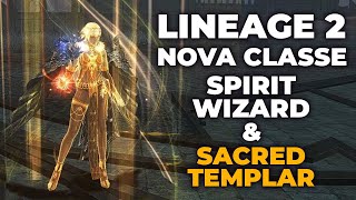 LINEAGE 2 KR GAMEPLAY NOVAS CLASSES  SACRED TEMPLAR E SPIRIT WIZARD NOVAS ÁREAS lineage2 [upl. by Jolenta656]