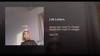 Never Get Used To People  Life Letters  Extended Glitch Version [upl. by Ozzy610]