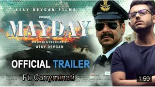 Mayday Official Trailer  Carryminati  Ajay devgan  Amitabh Bachchan  Carry In Minati [upl. by Shu]