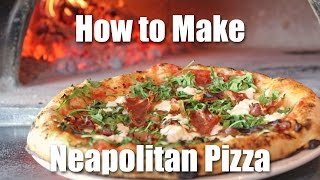 How to Make Neapolitan Pizza in a Wood Fire Oven [upl. by Ancell]