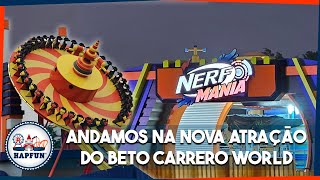 Primeiras impressões da NOVA ÁREA do BETO CARRERO WORLD O que achamos da NERF MANIA  Hapfun [upl. by Rodablas429]