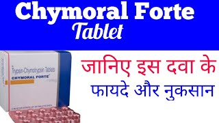 Chymoral Forte Tablet Uses Benefits amp Side Effects in Hindi [upl. by Kcirad527]