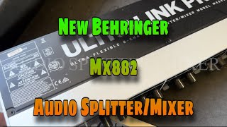 Unboxing  Testing New Behringer MX882 Splitter  Mixer 21 March 2024 [upl. by Wyon299]