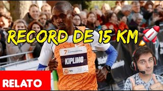 Nuevo RECORD Mundial de 15 KM Relato [upl. by Lecram]