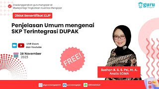 Penjelasan Umum mengenai SKP Terintegrasi DUPAK [upl. by Susi]