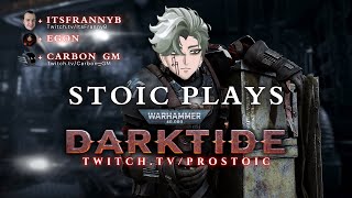 VOD 363 WH40K Darktide p4 w ItsFrannyB CarbonGM Egon 『🏛️🔥 Virtue Vtuber』 [upl. by Dusa]