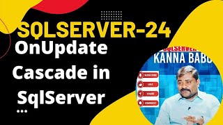 Onupdate cascade sqlserver24 kannababu [upl. by Eaver]