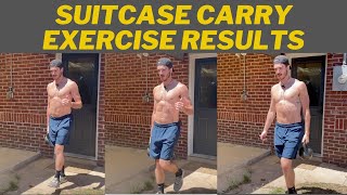 What I Learned From 3 Months Of The Suitcase Carry Exercise RESULTS [upl. by Sydel]