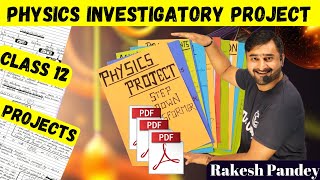 Physics Investigatory Project Class 12  Physics Project  Rakesh Pandey Board Exam [upl. by Aggy694]