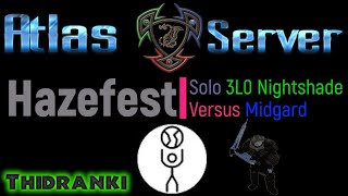 Hazefests 3L0 Lv 24 Nightshade vs Migard in Thidranki [upl. by Brinson]