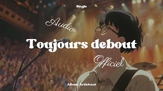 Coeur Sauvage  Toujours Debout [upl. by Abbott]