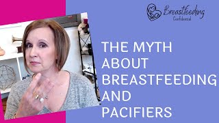 Breastfeeding and Pacifiers  What You Must Know [upl. by Corenda654]