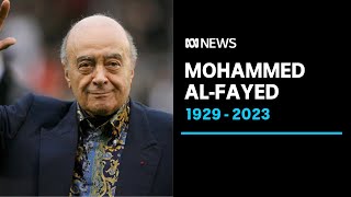 Mohamed alFayed former Harrods owner whose son Dodi died with Princess Diana dies  ABC News [upl. by Coy]