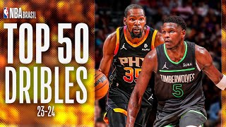 Os 50 MELHORES DRIBLES da Temporada 202324 da NBA [upl. by Annora]