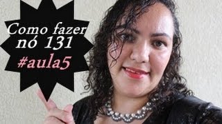 NM Bijoux  Aula5  Como fazer nó 131 [upl. by Grindle]