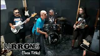 Barrones toca TitÃ£s  Bichos Escrotos cover [upl. by Hansel]