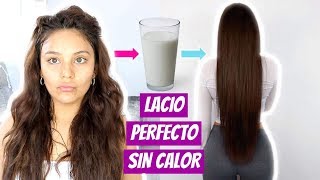 CABELLO LACIO PERFECTO SIN CALOR  CON LECHE Y COCO  Tania Arredondo [upl. by Etezzil]