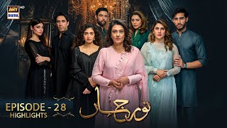 Noor Jahan Episode 28  Highlights  Kubra Khan  Saba Hamid  ARY Digital [upl. by Lavina]