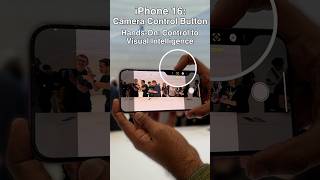 iPhone 16 Series Camera Control Button HandsOn Control to Visual Intelligence [upl. by Amairam]