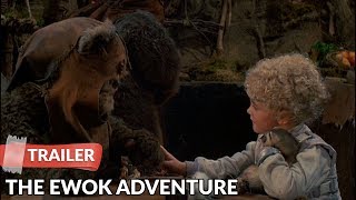 The Ewok Adventure 1984 Trailer  Caravan of Courage  Eric Walker  Warwick Davis [upl. by Kiker]