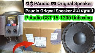 PAudio Original Speaker Kaise Pahchane  Paudio Gst 151200 Unboxing And Review [upl. by Tamaru]