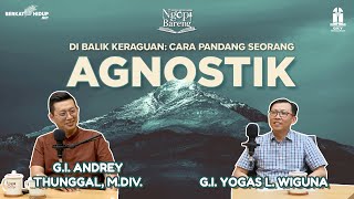 Ngopi Bareng 040  Di Balik Keraguan Cara Pandang Seorang Agnostik [upl. by Greenman]